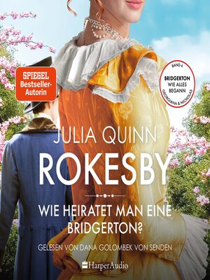 cover image of Rokesby – Wie heiratet man eine Bridgerton? (ungekürzt)